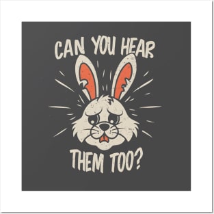 Can You Hear Them Too? Posters and Art